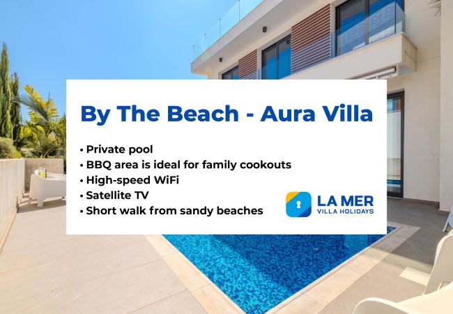 Villa in Protaras - By The Beach - Aura Villa Villa in Protaras - By The Beach - Aura Villa